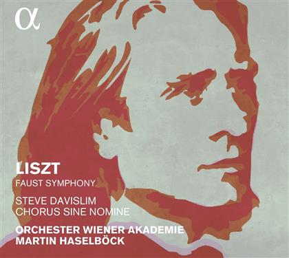 Steve Davislim, Franz Liszt (1811-1886), Martin Haselböck, Wiener Staatsoper & Chorus Sine Nomine - Faust Sinfonie