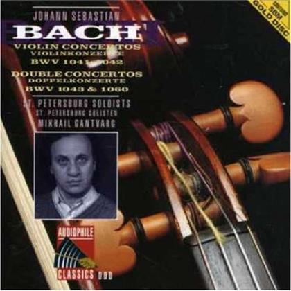 Johann Sebastian Bach (1685-1750) & Gantvarg Michael/Leningrader Solisten - Violinkonzerte BWV 1041/1042 - Doppelkonzerte BWV 1043/1060
