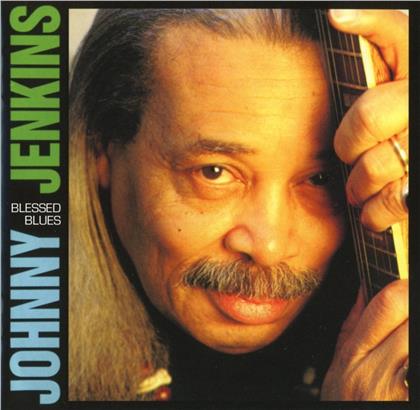 Johnny Jenkins - Blessed Blues - 2017 Reissue