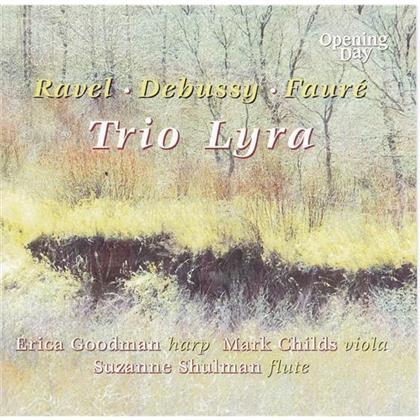 Trio Lyra, Maurice Ravel (1875-1937), Claude Debussy (1862-1918) & Gabriel Fauré (1845-1924) - Sonatine, Sonate, Children's Corner Suite, Dolly