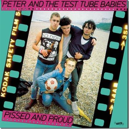 Peter & The Test Tube Babies - Pissed & Proud - 2017 Reissue (LP)