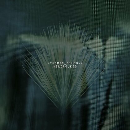 Thomas Giles - Velcro Kid (2 LPs)