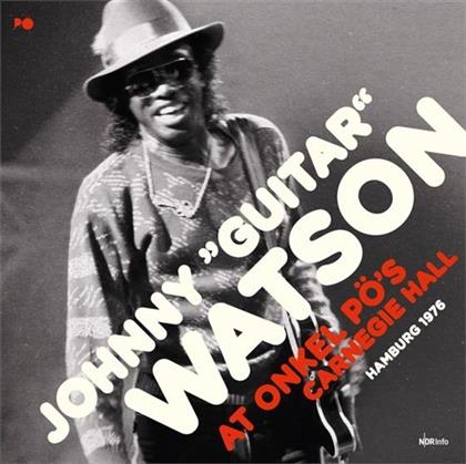 Johnny "Guitar" Watson - At Onkel PÖ's Carnegie Hall Hamburg 1976 - Gatefold (2 LPs)