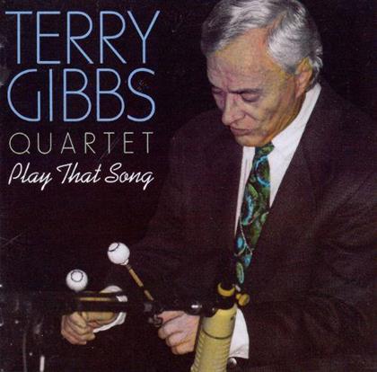 Terry Gibbs - Play That Song