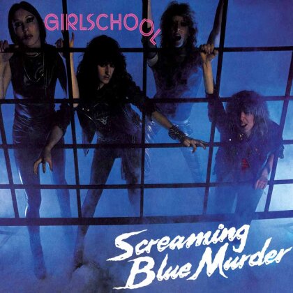 Girlschool - Screaming Blue Murder - Reissue