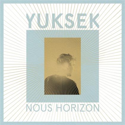 Yuksek - Nous Horizon (2 LPs)