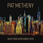 Pat Metheny - New York November 1979 (2 CDs)