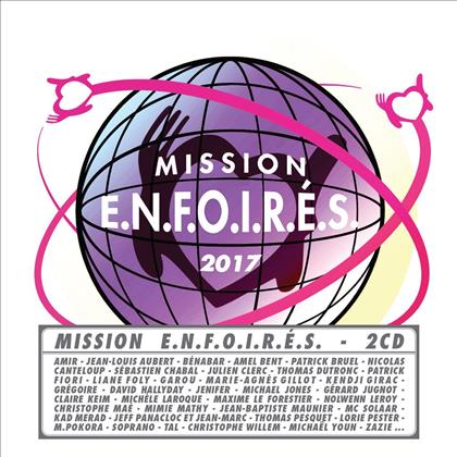 Les Enfoirés - Mission E.N.F.O.I.R.E.S. 2017 (2 CDs)