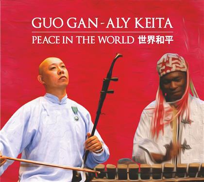 Guo Gan & Aly Keita - Peace In The World