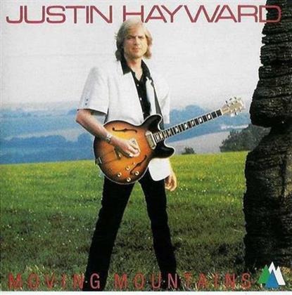 Justin Hayward - Moving Mountains - 2017 Reissue
