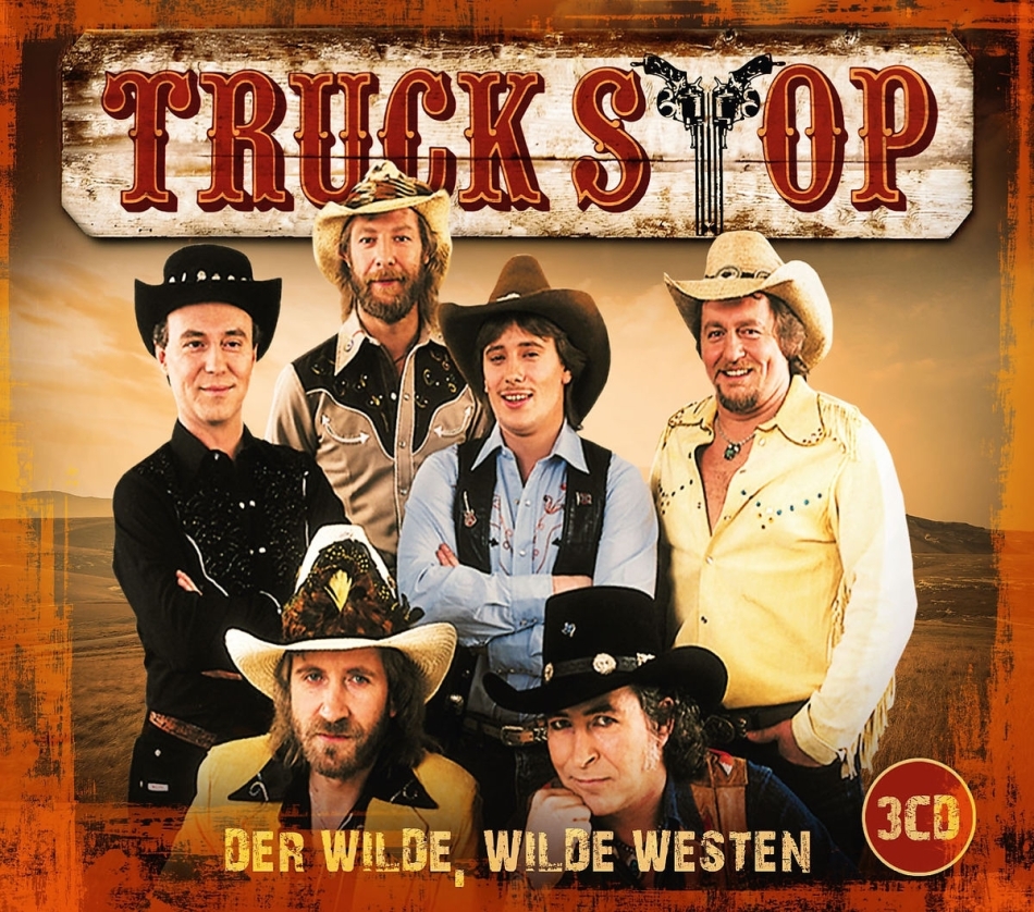Der Wilde, Wilde Westen (3 CDs) von Truck Stop - CeDe.ch