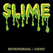 Slime - Controversial - 7 Inch (Colored, 7" Single)