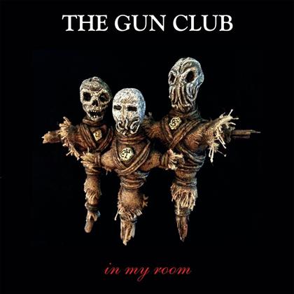 The Gun Club - In My Room (LP)