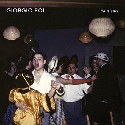Giorgio Poi - Fa Niente
