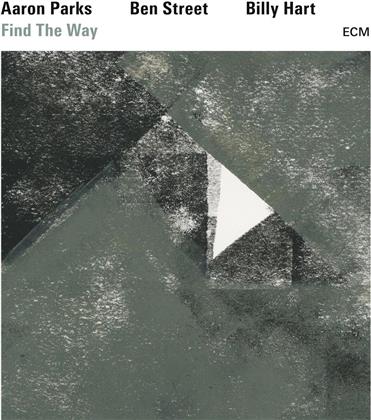 Billy Hart, Aaron Parks & Street Ben - Find The Way
