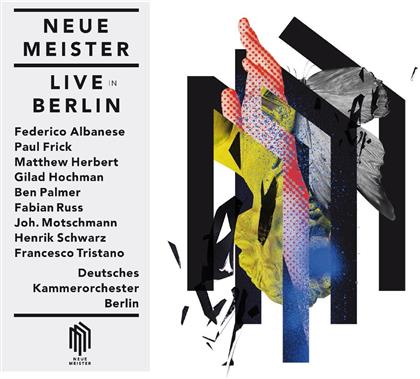Deutsches Kammerorchester Berlin, Federico Albanese, Paul Frick, Matthew Herbert, Gilad Hochman, … - Neue Meister - Live In Berlin (2 CDs)