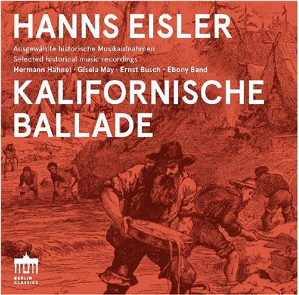 Hermann Hähnel, Gisela May, Ernst Busch, Ebony Band & Hanns Eisler (1898 - 1962) - Kalifornische Ballade
