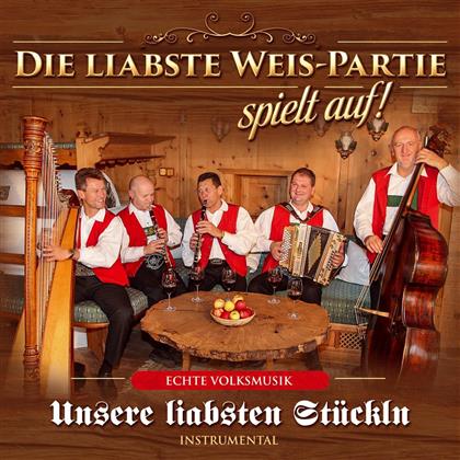 Die Liabste Weis-Partie - Unsere Liabsten Stückln