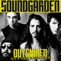Soundgarden - Outshined - Live At The Palladium Hollywood October 6, 1991 (LP)