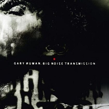 Gary Numan - Big Noise Transmission (2 CDs)