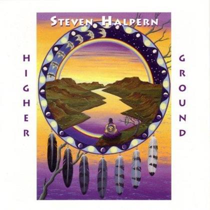 Steven Halpern - Higher Ground - 2017 Reissue