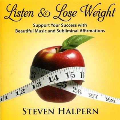 Steven Halpern - Listen & Lose Weight - 2017 Reissue (Version Remasterisée)