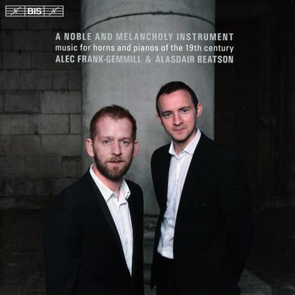 Alec Frank-Gemmill & Alasdair Beatson - A Noble And Melancholy Instrument