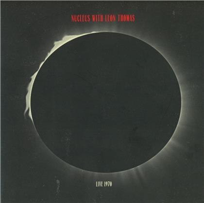 Nucleus & Leon Thomas - Live 1970