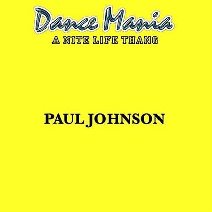 Paul Johnson - A Nite Life Thang (12" Maxi)