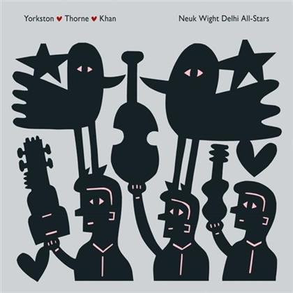 Yorkston, Thorne & Khan - Neuk Wight Delhi All-Stars