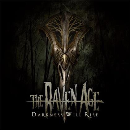 The Raven Age (feat. Andy James of Five Finger Death Punch) - Darkness Will Rise (LP)