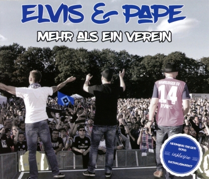 Elvis & Pape - Mehr Als Ein Verein