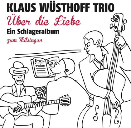 Klaus Wüsthoff - Über Die Liebe 2