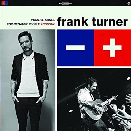 Frank Turner - Positive Songs For Negative People (Acoustic) (12" Maxi)