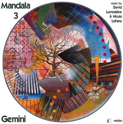 Gemini, Lefanu Nicola/Kinsella John, Nicola LeFanu (*1947), David Lumsdaine, Ian Mitchell, … - Mandala 3