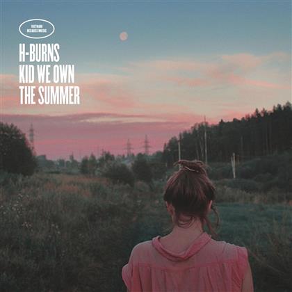 H-Burns - Kid We Own The Summer (Special Limited Edition, LP + 2 CDs)