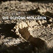 Robert Murray, Andrew West & Franz Schubert (1797-1828) - Die Schöne Müllerin D795