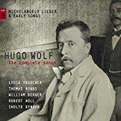 Lydia Teuscher, Thomas Hobbs, Robert Holl, Sholto Kynoch & Hugo Wolf (1860-1903) - Sämtliche Lieder Vol. 9 - Complete Songs Vol. 9