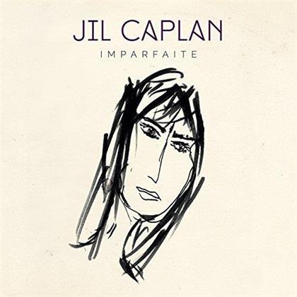 Jil Caplan - Imparfaite