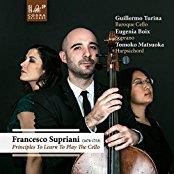 Eugenia Boix, Guillermo Turina, Tomoko Matsuoka & Francesco Supriani (1678-1753) - Principles To Learn To Play The Cello - Sinfonia Für Cello Solo