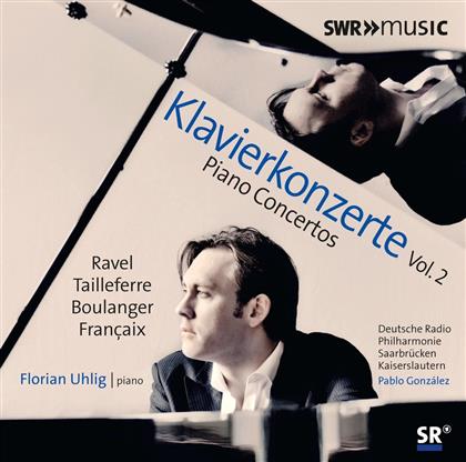 Florian Uhlig & Radio Sinfonieorchester Stuttgart des SWR - Französische Klavierkonzerte