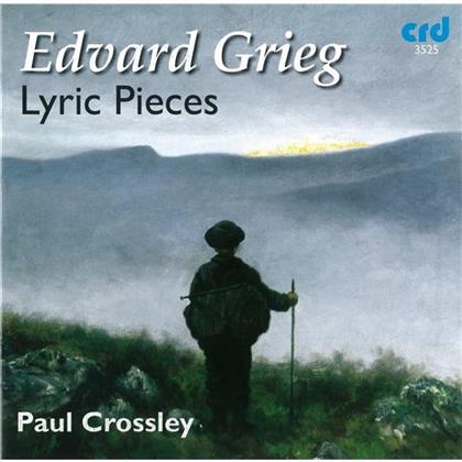 Edvard Grieg (1843-1907) & Paul Crossley - Lyric Pieces