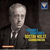 Ensemble Arabesque & Gustav Holst (1874-1934) - Kammermusik