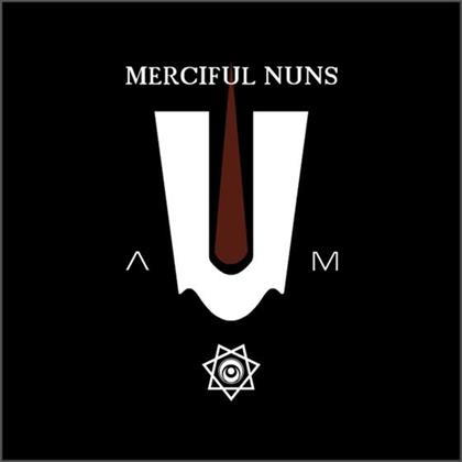 Merciful Nuns - A-U-M