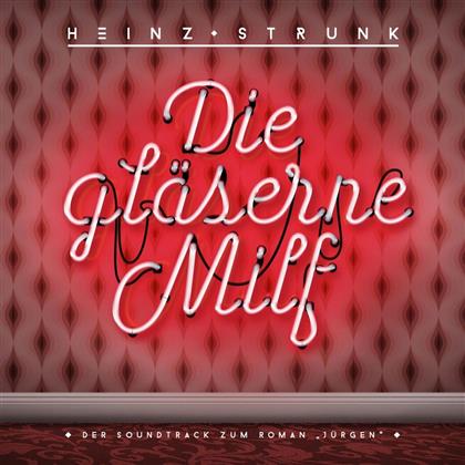 Heinz Strunk - Die Gläserme Milf (2 LPs)