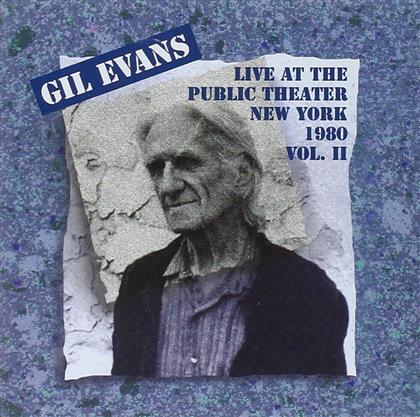 Gil Evans - Live At The Public Theater New York 1980