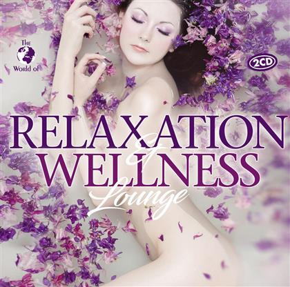 Relaxation & Wellness Lounge - Various (2 CDs)