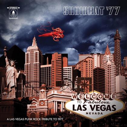 Squidhat '77: Las Vegas Punk Rock Tribute 77