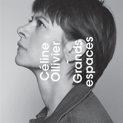 Céline Ollivier - Grands Espaces