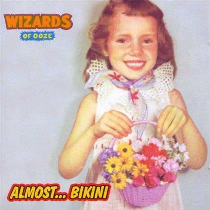 Wizards Of Ooze - Almost Bikini (LP + CD)